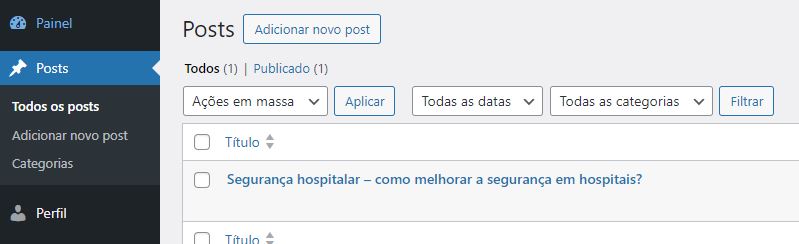 Nessa tela você tem um resumo sobre todos os Posts do seu site.